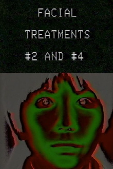 Facial Treatments #2 and #4 Trailer