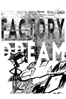 Factory Dream Trailer