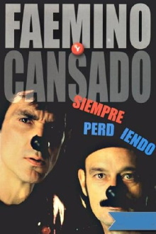 Faemino y Cansado: Siempre Perdiendo Trailer