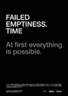 Failed Emptiness. Time Trailer