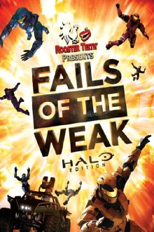 Fails of the Weak: Halo Edition Trailer