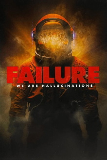 Failure - We Are Hallucinations Trailer