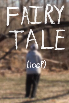 Fairy Tale [loop] Trailer