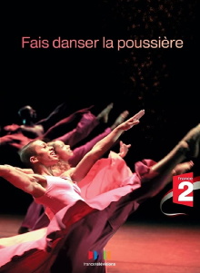 Fais danser la poussière Trailer