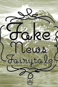 Fake News Fairytale Trailer