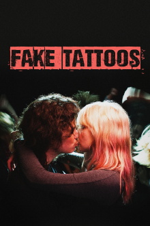 Fake Tattoos Trailer