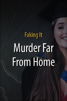 Faking It: Murder Far From Home Trailer