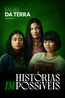 Falas da Terra: Histórias (Im)possíveis Trailer