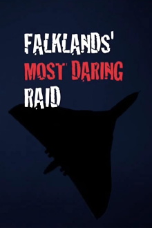 Falklands' Most Daring Raid Trailer