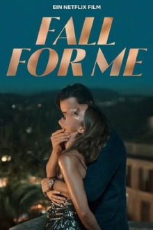 Fall for Me Trailer