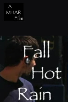 Fall, Hot Rain Trailer