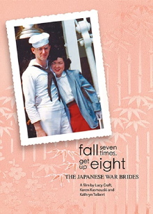 Fall Seven Times, Get Up Eight: The Japanese War Brides Trailer