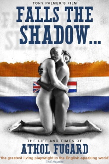 Falls the Shadow:  The Life and Times of Athol Fugard Trailer