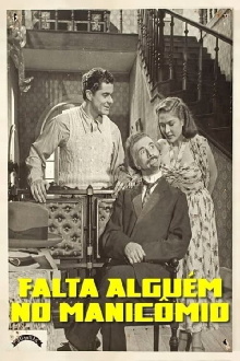 Falta Alguém no Manicômio Trailer
