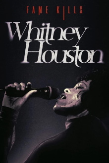 Fame Kills: Whitney Houston Trailer