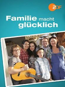 Familie macht glücklich Trailer