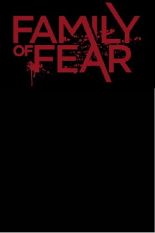 Family of Fear Trailer