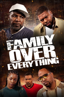 Family Over Everything Trailer