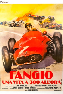 Fangio: Una vita a 300 all'ora Trailer