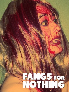 Fangs For Nothing Trailer