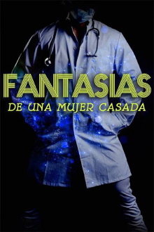 Fantasías de una mujer casada Trailer