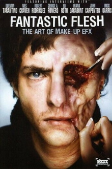 Fantastic Flesh: The Art of Make-Up EFX Trailer