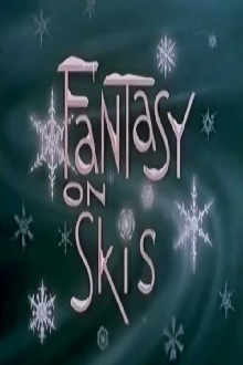 Fantasy on Skis Trailer