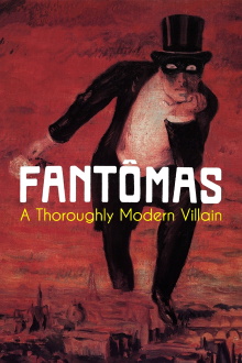 Fantômas: A Thoroughly Modern Villain Trailer