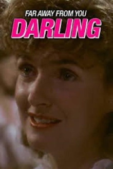 Far Away From You, Darling Trailer