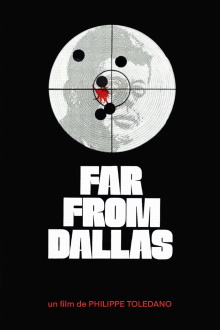 Far from Dallas Trailer