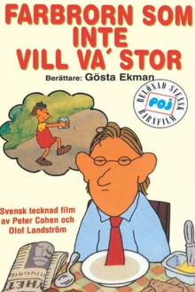 Farbrorn som inte vill va' stor Trailer