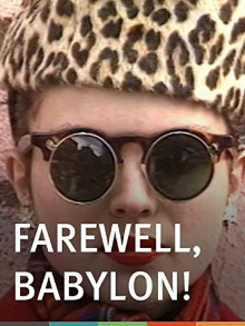 Farewell, Babylon! Trailer