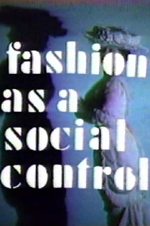Fashion As A Social Control Trailer