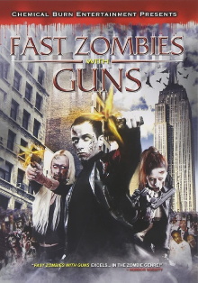 Fast Zombies with Guns Trailer