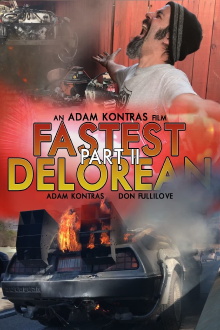 Fastest Delorean Part II Trailer