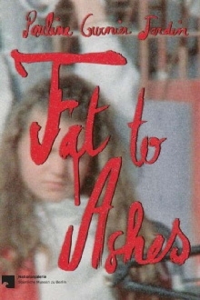 Fat to Ashes Trailer