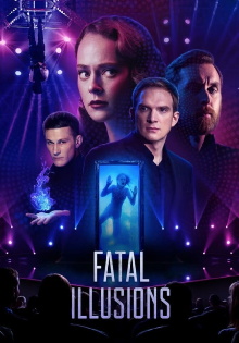 Fatal Illusions Trailer