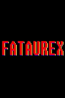 Fataurex Trailer