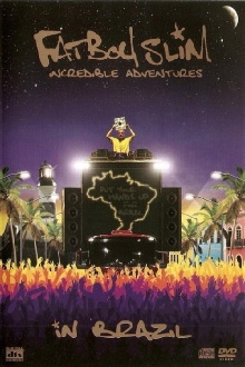 Fatboy Slim: Incredible Adventures In Brazil Trailer