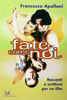 Fate come noi Trailer