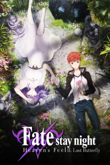 Fate/stay night: Heaven's Feel II. Lost Butterfly Trailer