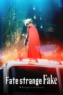 Fate/strange Fake -Whispers of Dawn- Trailer