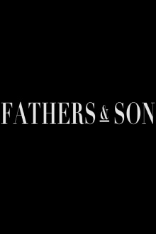 Fathers & Son Trailer