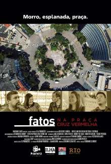 Fatos na Praça Cruz Vermelha Trailer
