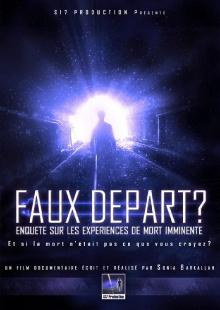 Faux Départ ? Enquête sur les Expériences de Mort Imminente Trailer