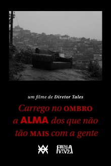 Favela Vive 5 documentário | Carrego no ombro a alma dos que não tão mais com a gente Trailer