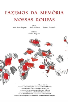 Fazemos da Memória Nossas Roupas Trailer