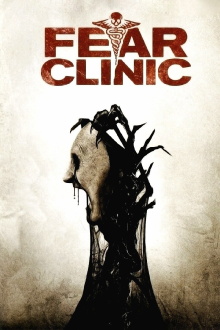 Fear Clinic Trailer