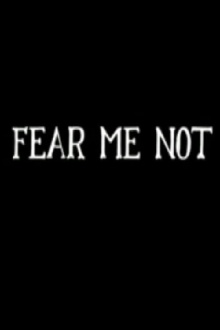 Fear Me Not Trailer