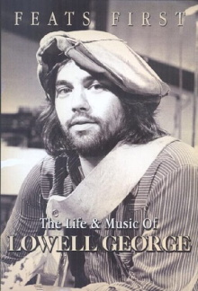 Feats First: The Life and Music of Lowell George Trailer
